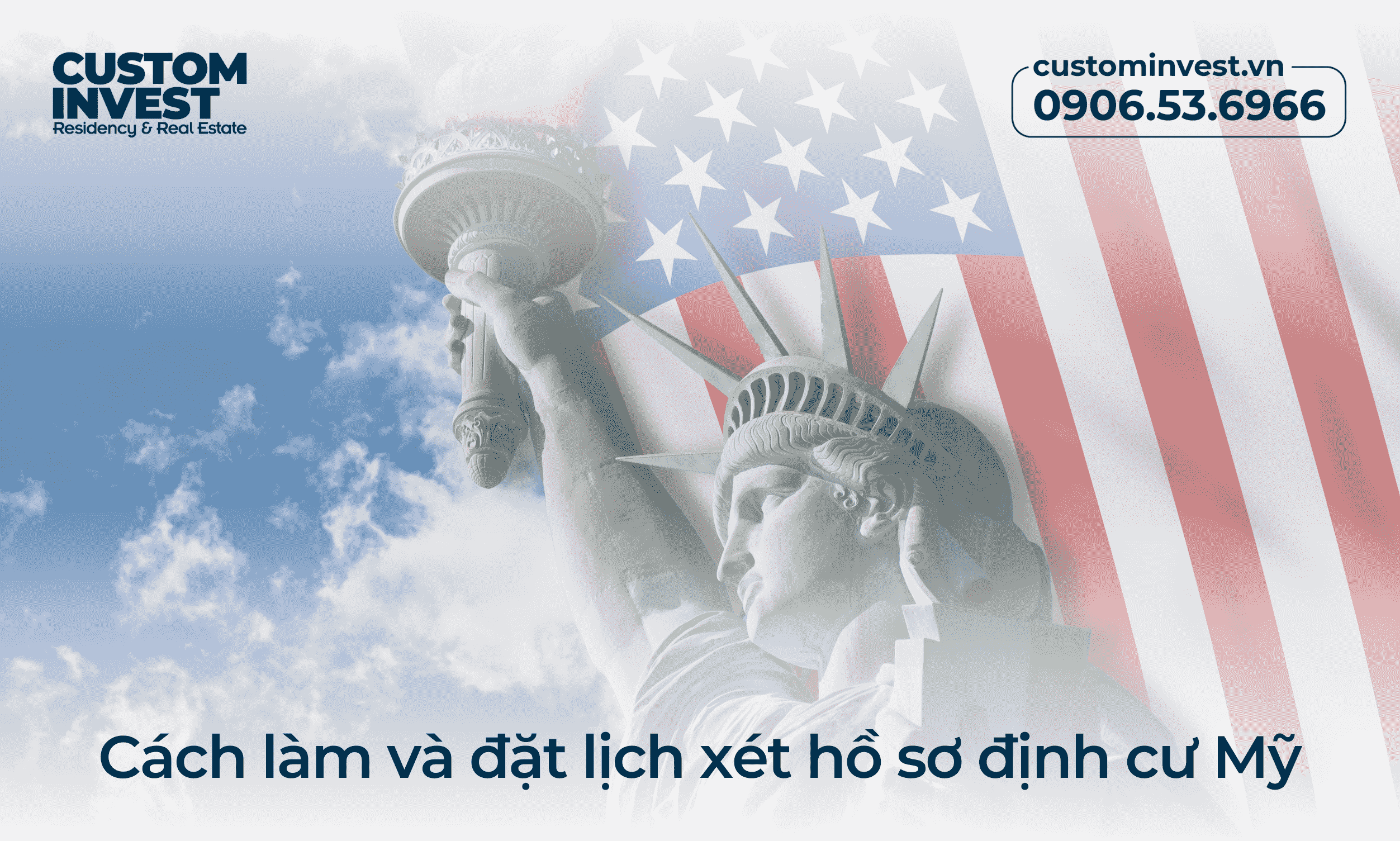 Cách làm và đặt lịch xét hồ sơ định cư Mỹ