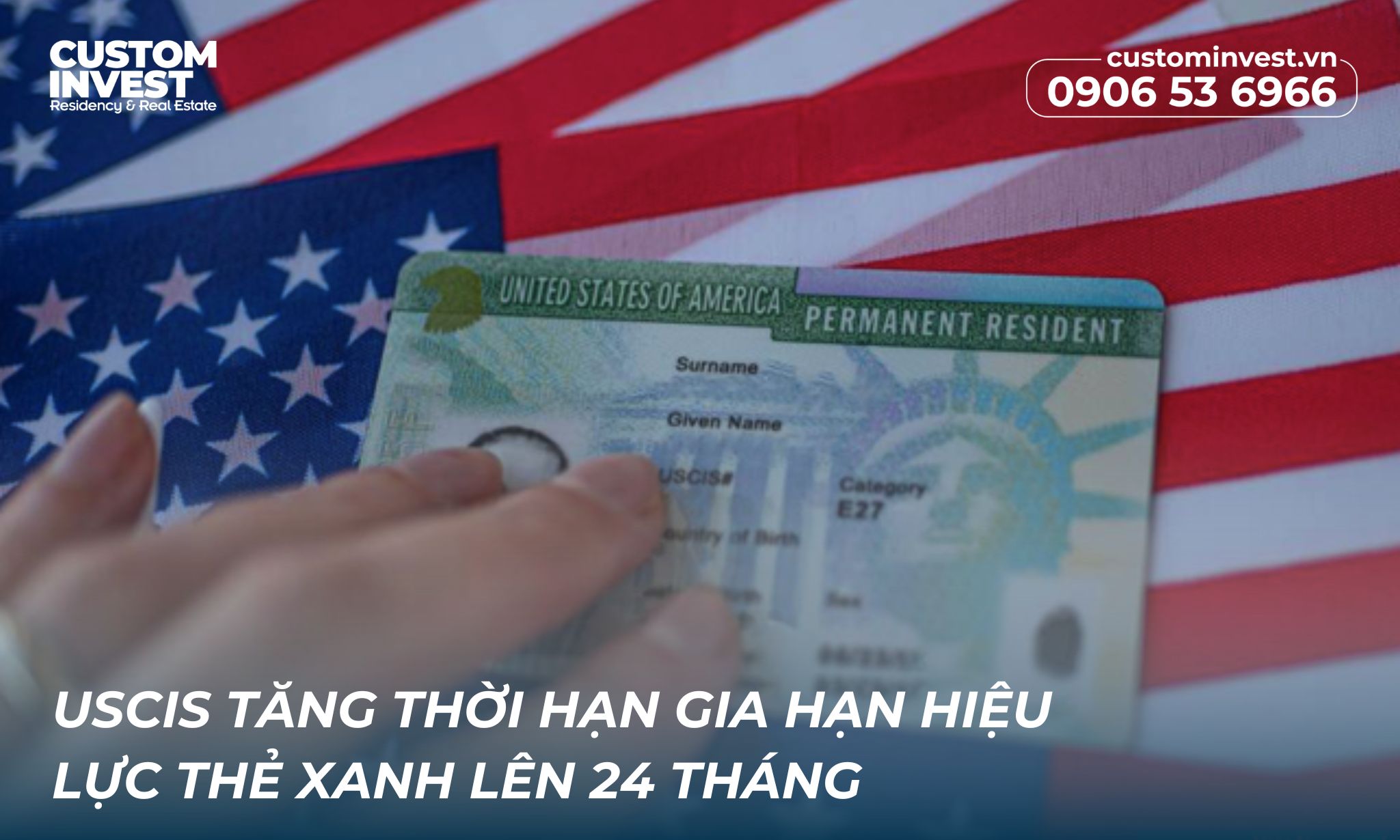 Sở di trú gia hạn hiệu lực thẻ xanh Mỹ lên 24 tháng
