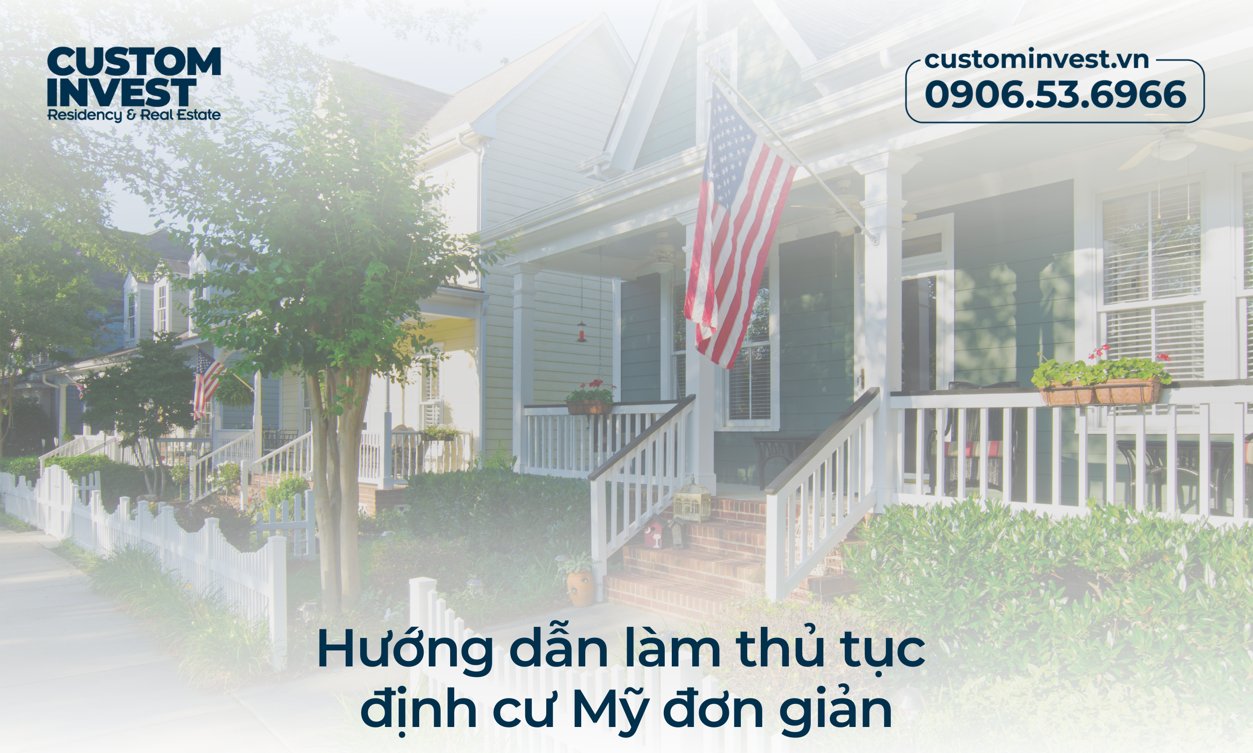 Hướng dẫn làm thủ tục định cư Mỹ đơn giản