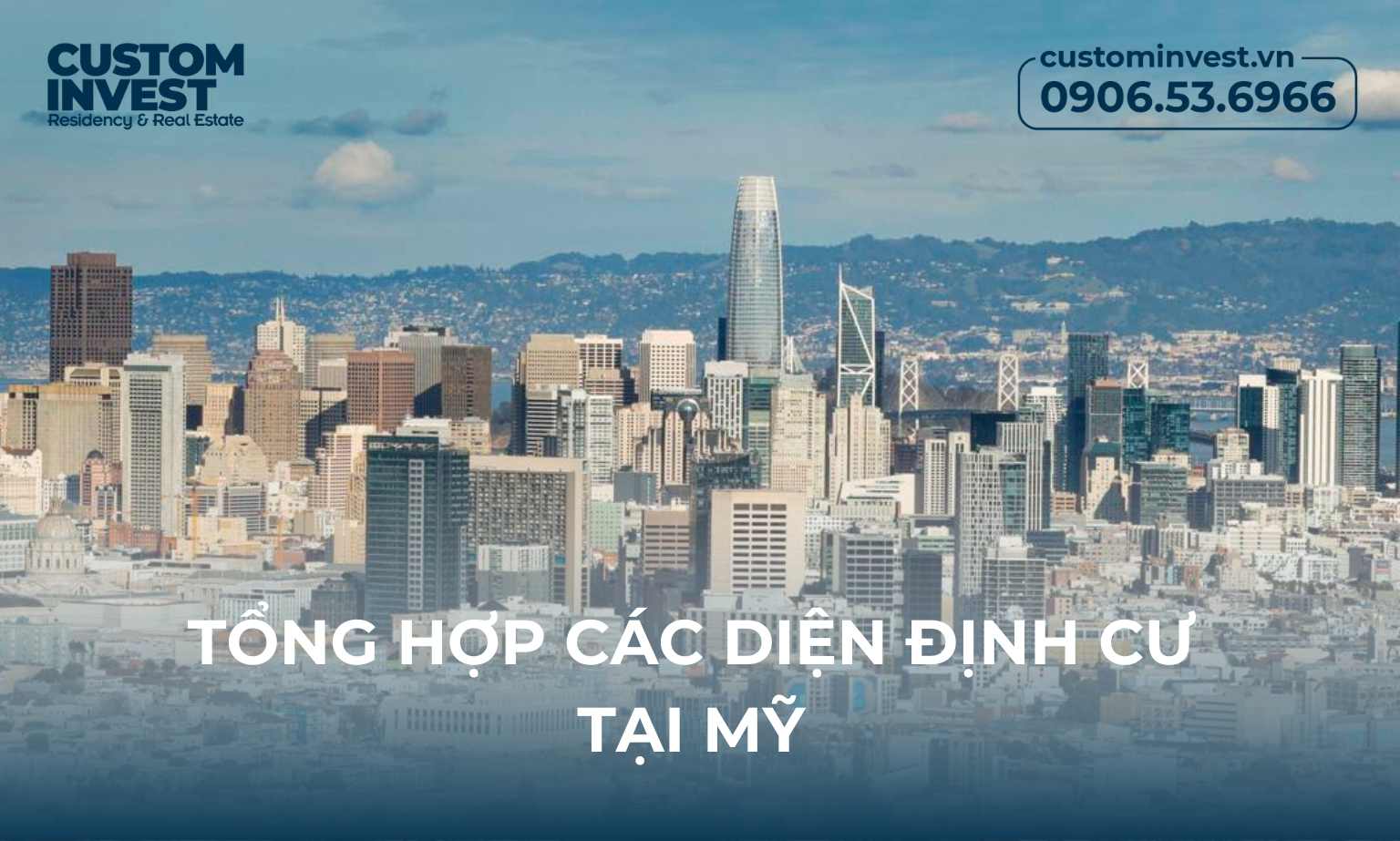 Các diện định cư tại Mỹ đơn giản và nhanh chóng nhất