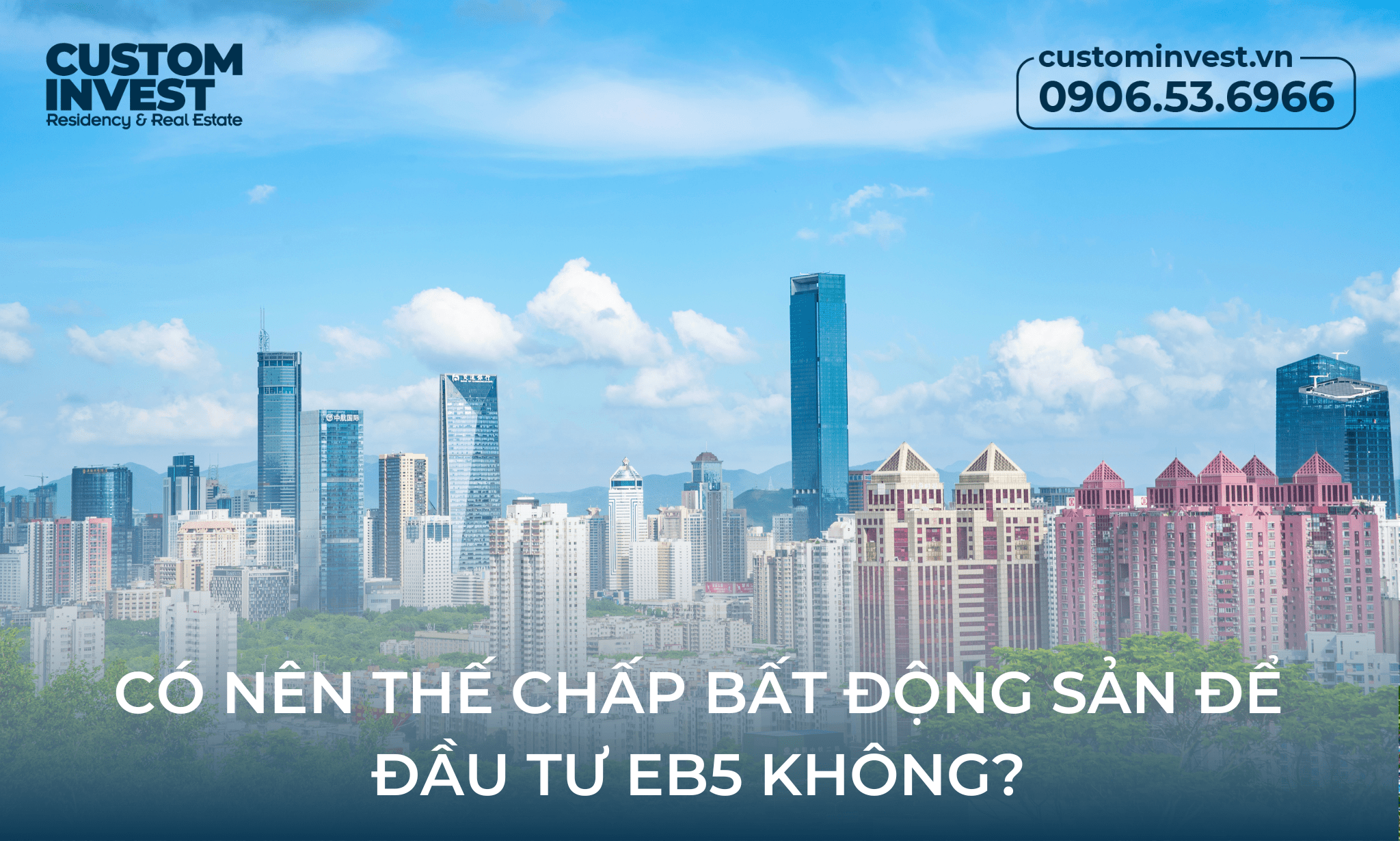 thế chấp BĐS đầu tư EB5